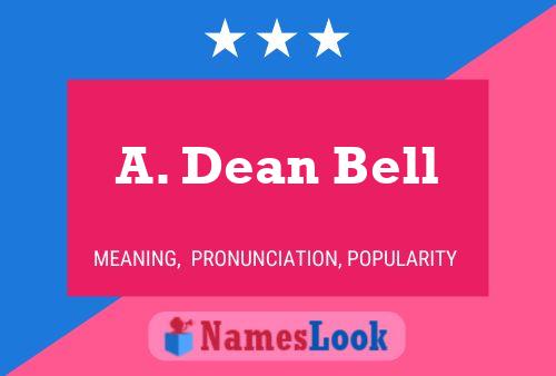 A. Dean Bell Namensposter