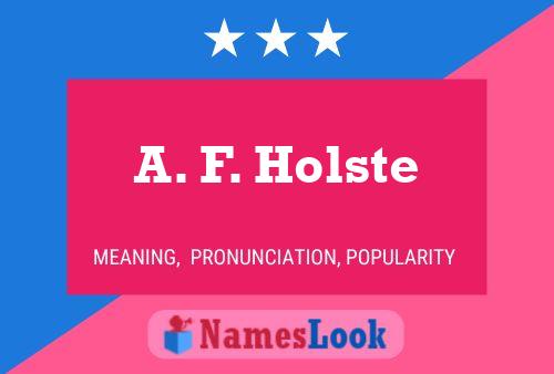 A. F. Holste Namensposter