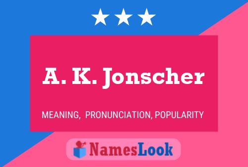 A. K. Jonscher Namensposter