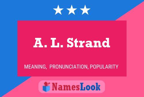 A. L. Strand Namensposter