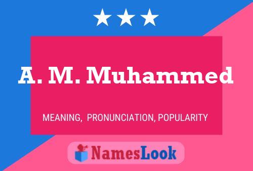 A. M. Muhammed Namensposter