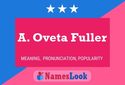 A. Oveta Fuller Namensposter