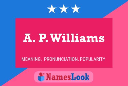 A. P. Williams Namensposter