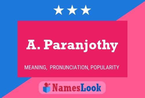 A. Paranjothy Namensposter