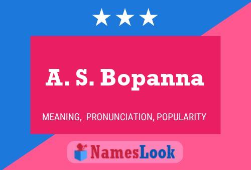 A. S. Bopanna Namensposter