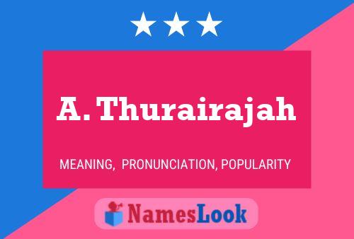 A. Thurairajah Namensposter