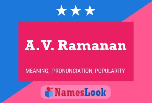 A. V. Ramanan Namensposter