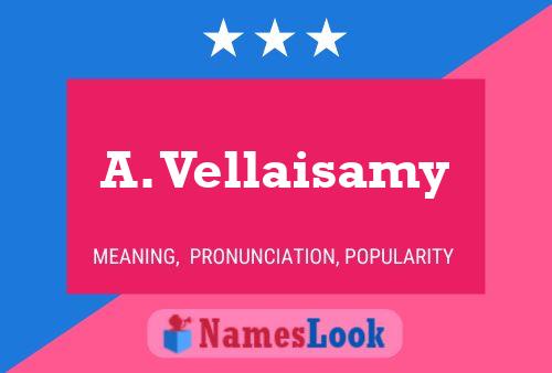 A. Vellaisamy Namensposter