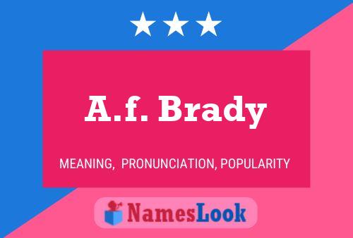 A.f. Brady Namensposter