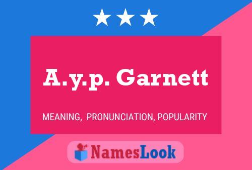 A.y.p. Garnett Namensposter