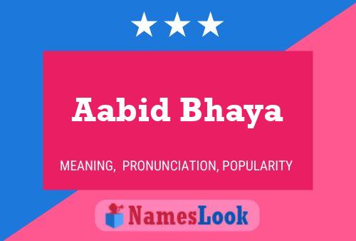 Aabid Bhaya Namensposter