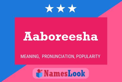 Aaboreesha Namensposter