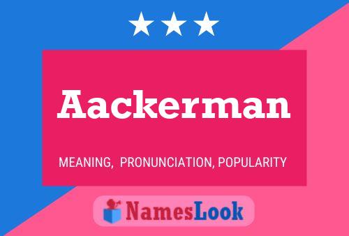 Aackerman Namensposter