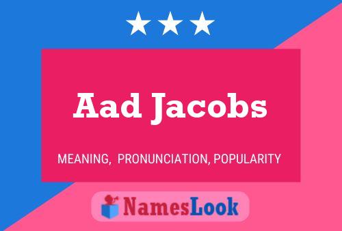 Aad Jacobs Namensposter