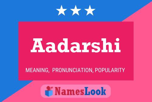 Aadarshi Namensposter