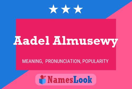 Aadel Almusewy Namensposter