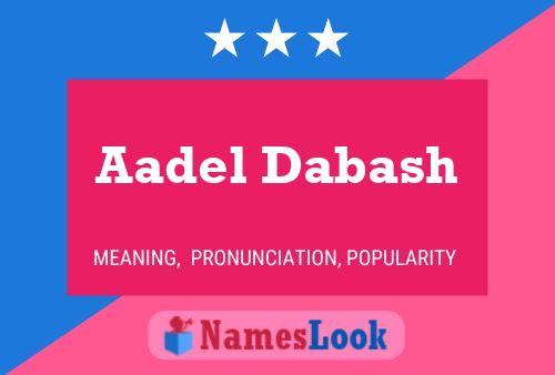 Aadel Dabash Namensposter