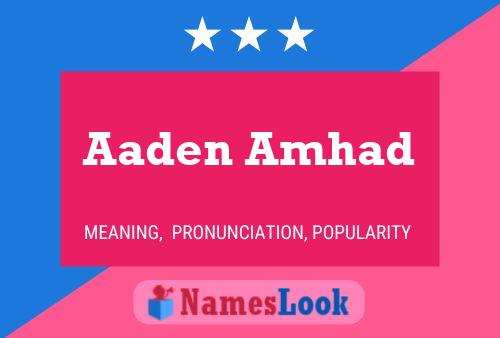 Aaden Amhad Namensposter