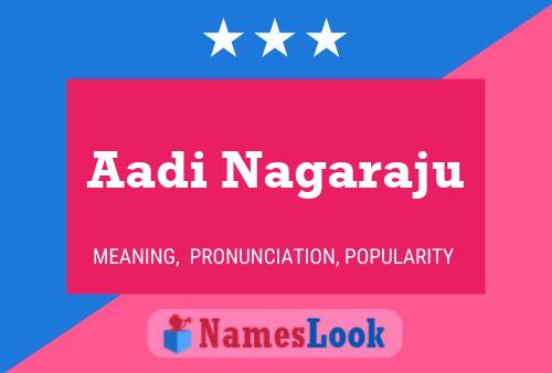 Aadi Nagaraju Namensposter