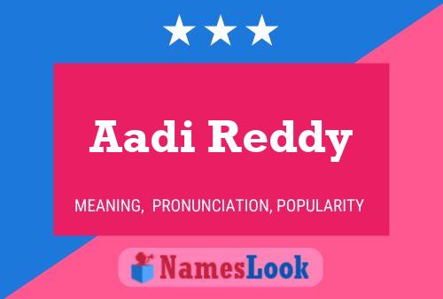 Aadi Reddy Namensposter