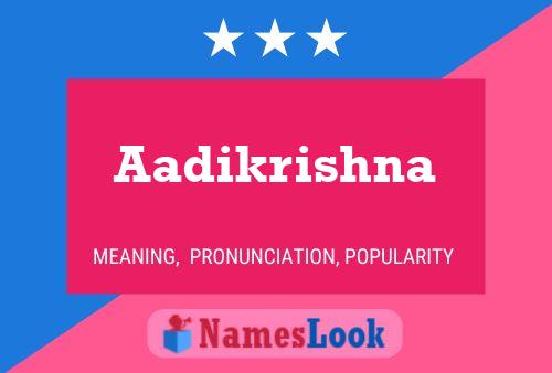 Aadikrishna Namensposter