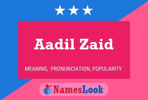 Aadil Zaid Namensposter