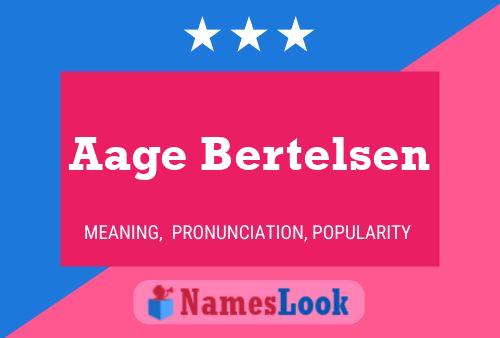 Aage Bertelsen Namensposter