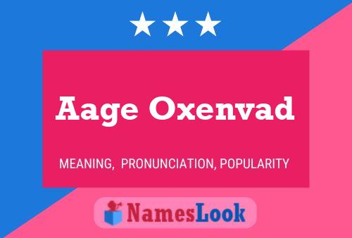 Aage Oxenvad Namensposter