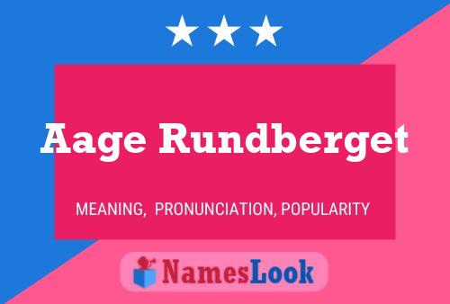 Aage Rundberget Namensposter