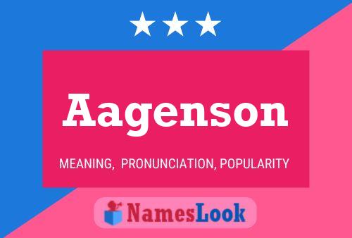 Aagenson Namensposter