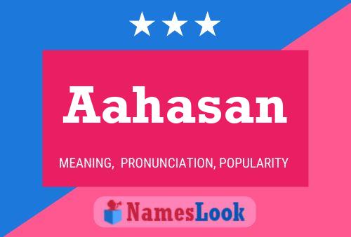 Aahasan Namensposter