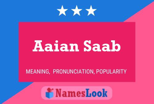 Aaian Saab Namensposter