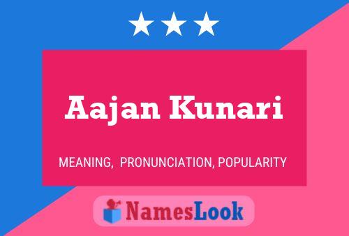 Aajan Kunari Namensposter