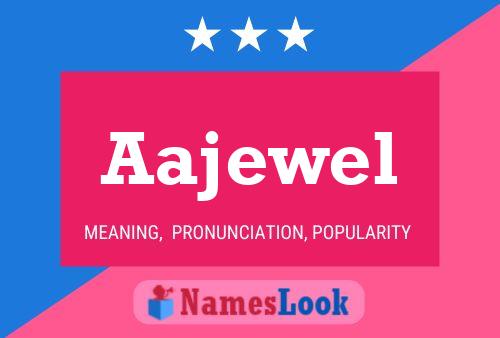 Aajewel Namensposter