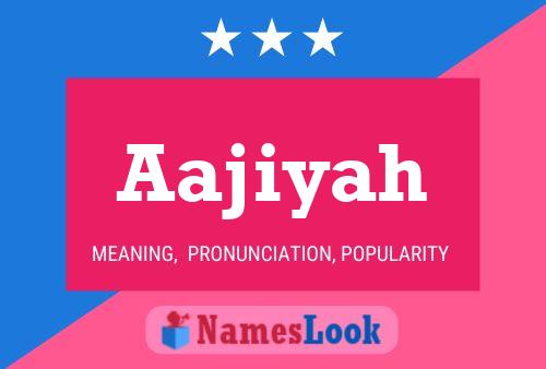 Aajiyah Namensposter