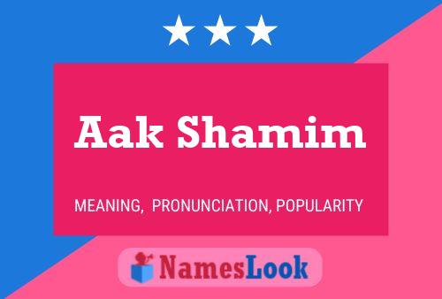 Aak Shamim Namensposter