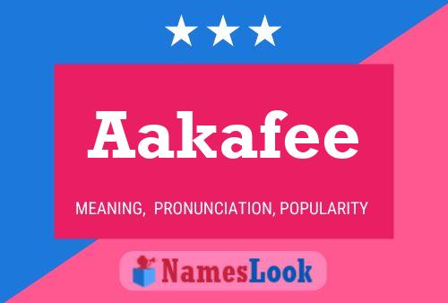 Aakafee Namensposter