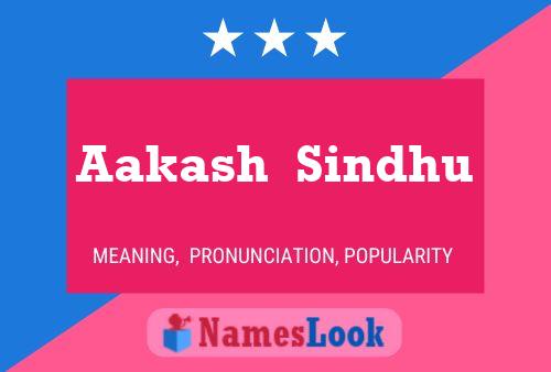 Aakash  Sindhu Namensposter