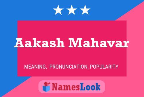 Aakash Mahavar Namensposter