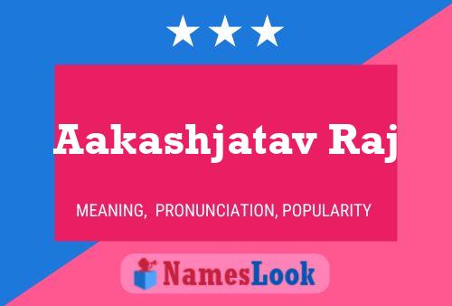 Aakashjatav Raj Namensposter