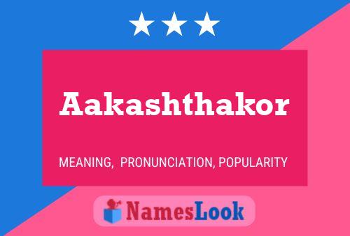 Aakashthakor Namensposter