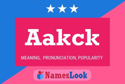 Aakck Namensposter