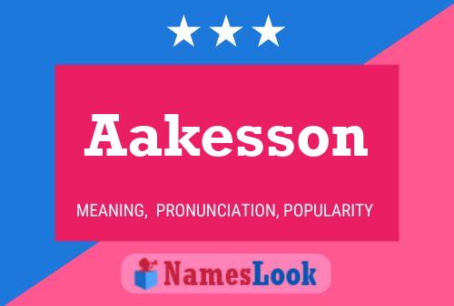 Aakesson Namensposter