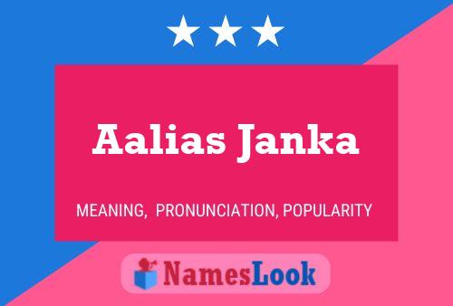 Aalias Janka Namensposter