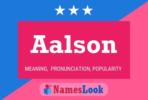 Aalson Namensposter