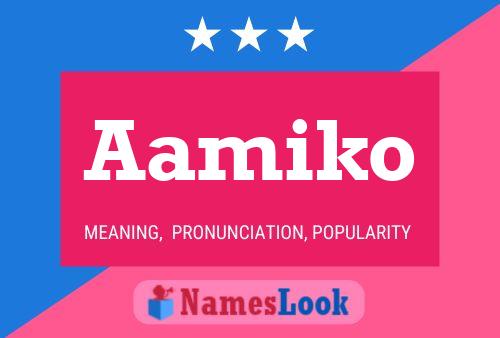 Aamiko Namensposter