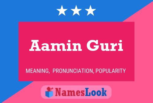 Aamin Guri Namensposter