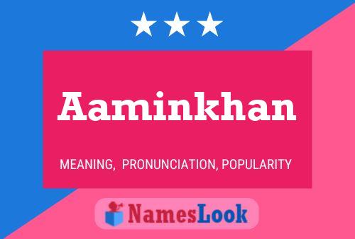 Aaminkhan Namensposter