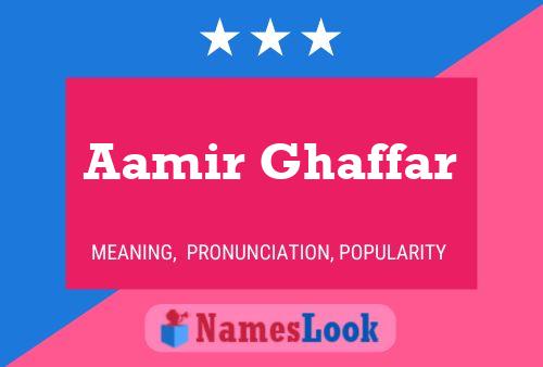 Aamir Ghaffar Namensposter