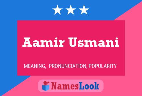 Aamir Usmani Namensposter